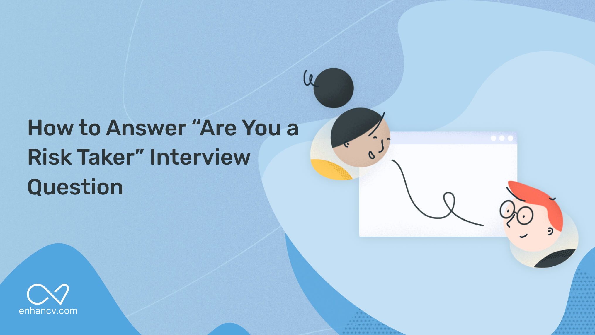 How to Answer "Are You a Risk Taker?" Interview Question