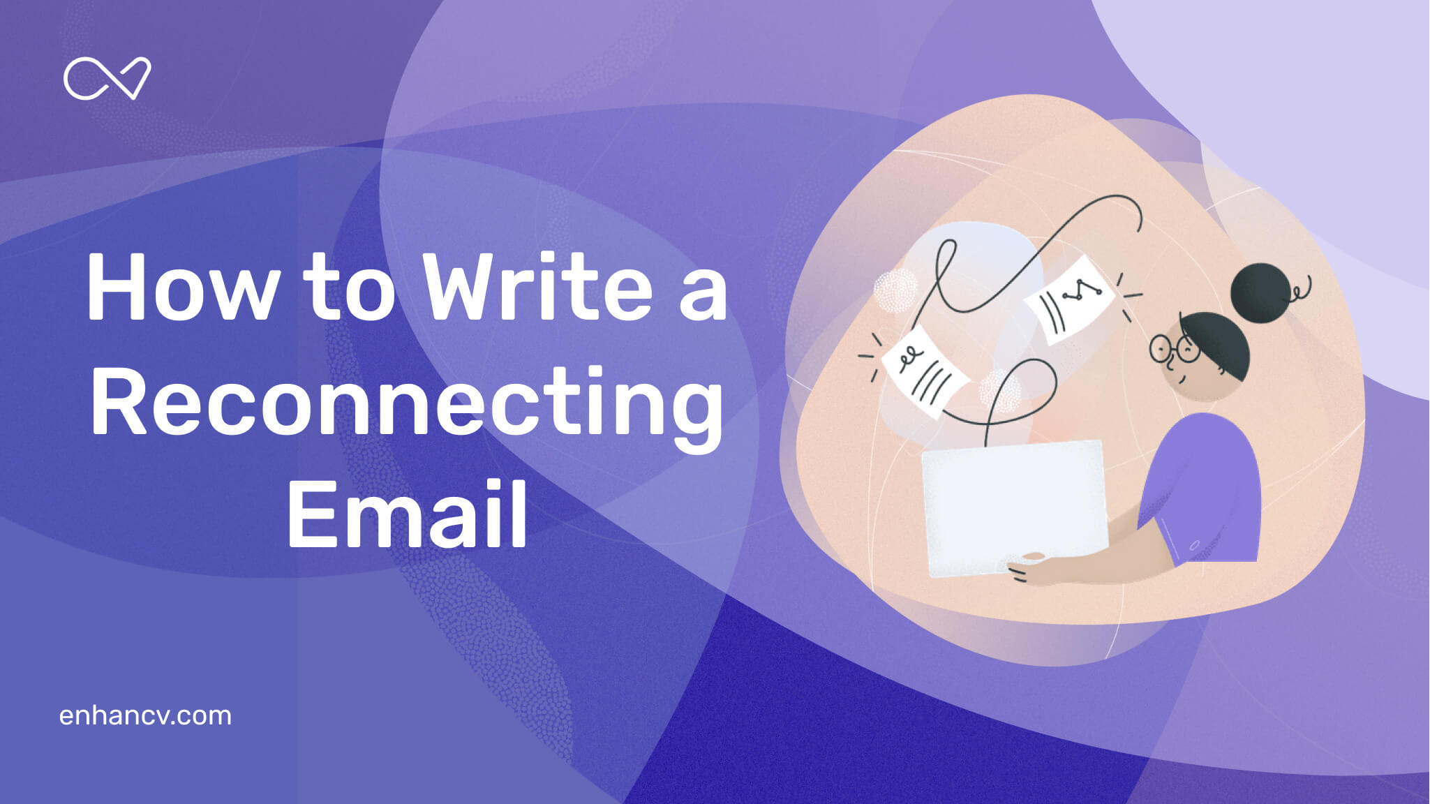 How To Write A Reconnecting Email To Build Your Professional Network