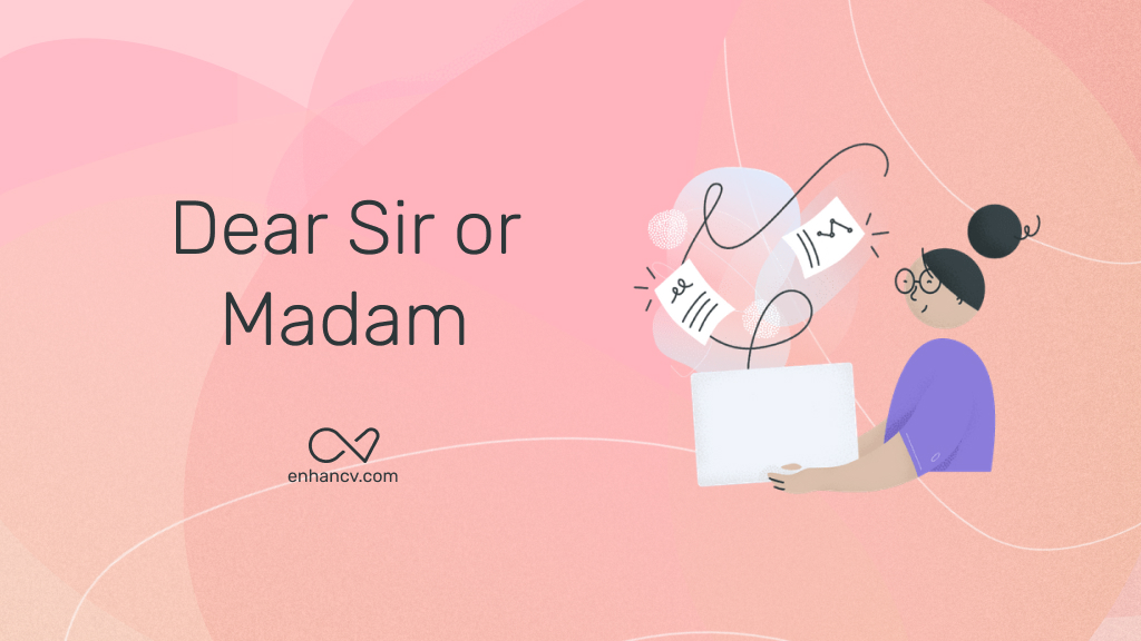 Should You Use "Dear Sir or Madam" on Your Cover Letter?