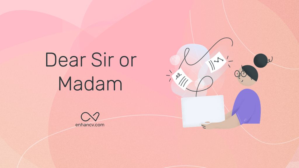 Should You Use Dear Sir Or Madam On Your Cover Letter   AHR0cHM6Ly9jZG4uZW5oYW5jdi5jb20vZGVhcl9zaXJfb3JfbWFkYW1fb25fY292ZXJfbGV0dGVyX2M3YWQxODAwNzAuanBn. 