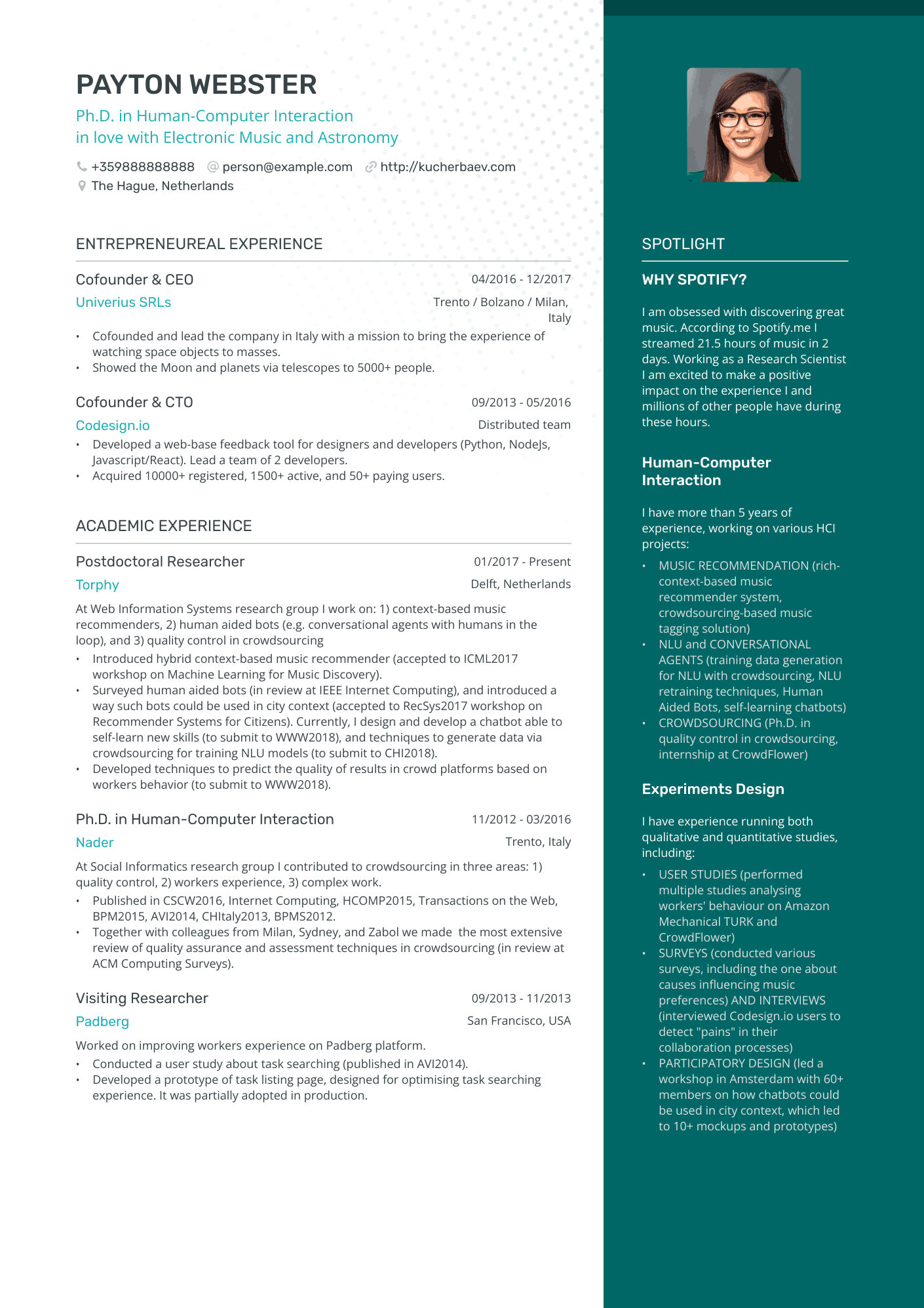 Ph.D. in Human Computer Interaction                                                           in love with Electronic Music and Astronomy resume example