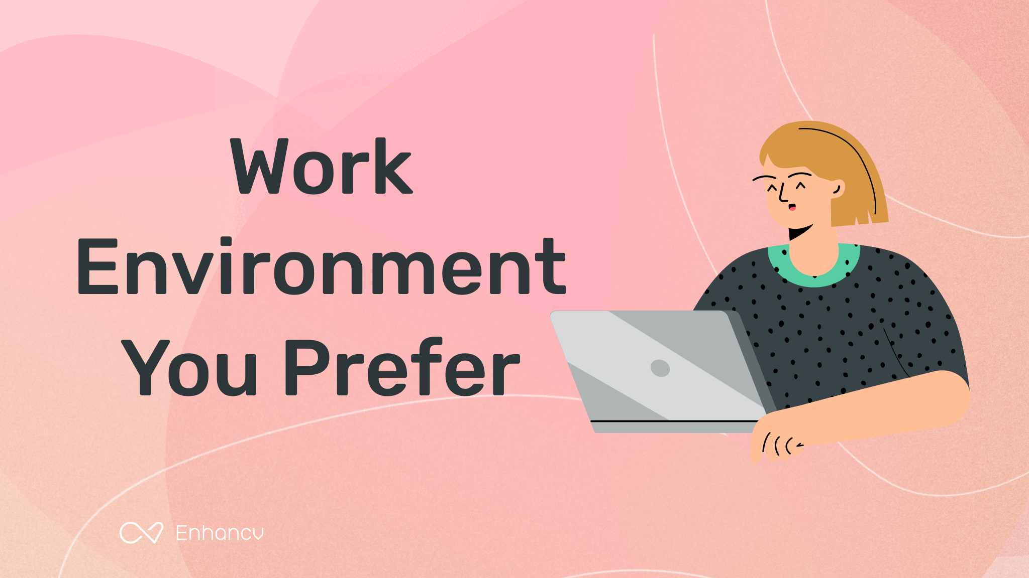 how-to-answer-the-what-type-of-work-environment-do-you-prefer