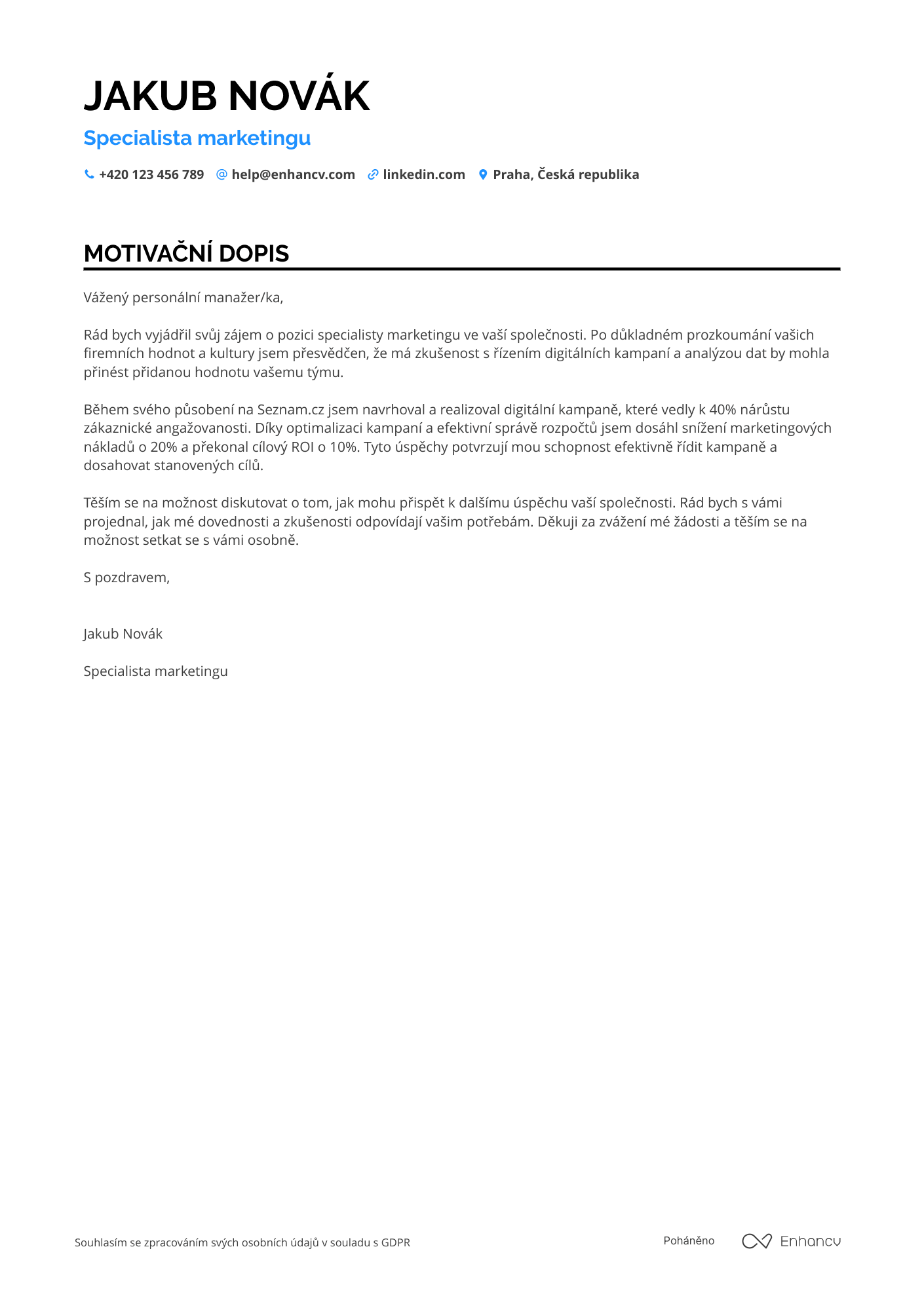 Motivační dopis pro Specialista marketingu pro digitální kampaně Resume Example