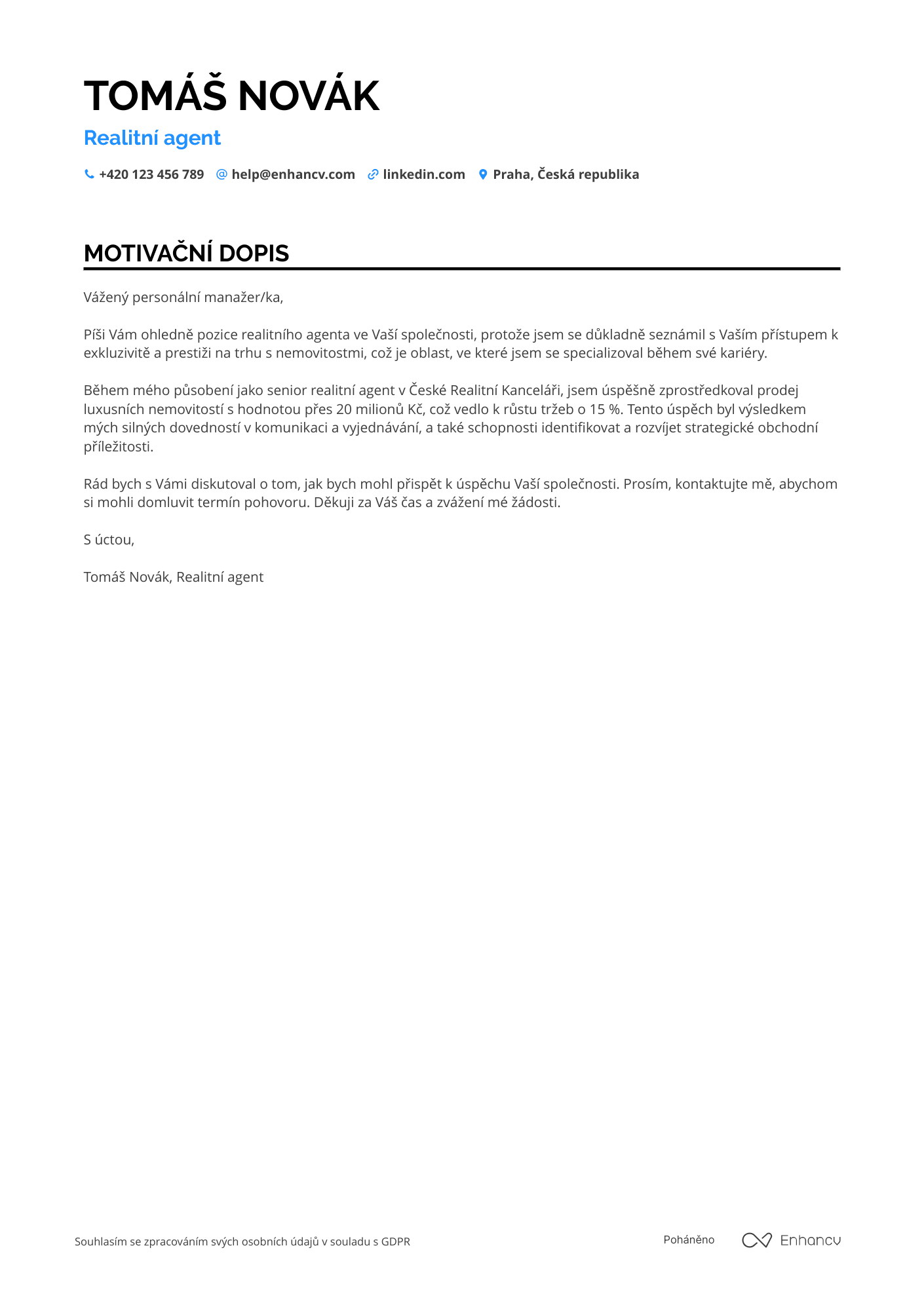 Motivační dopis pro Realitní agent pro luxusní nemovitosti Resume Example