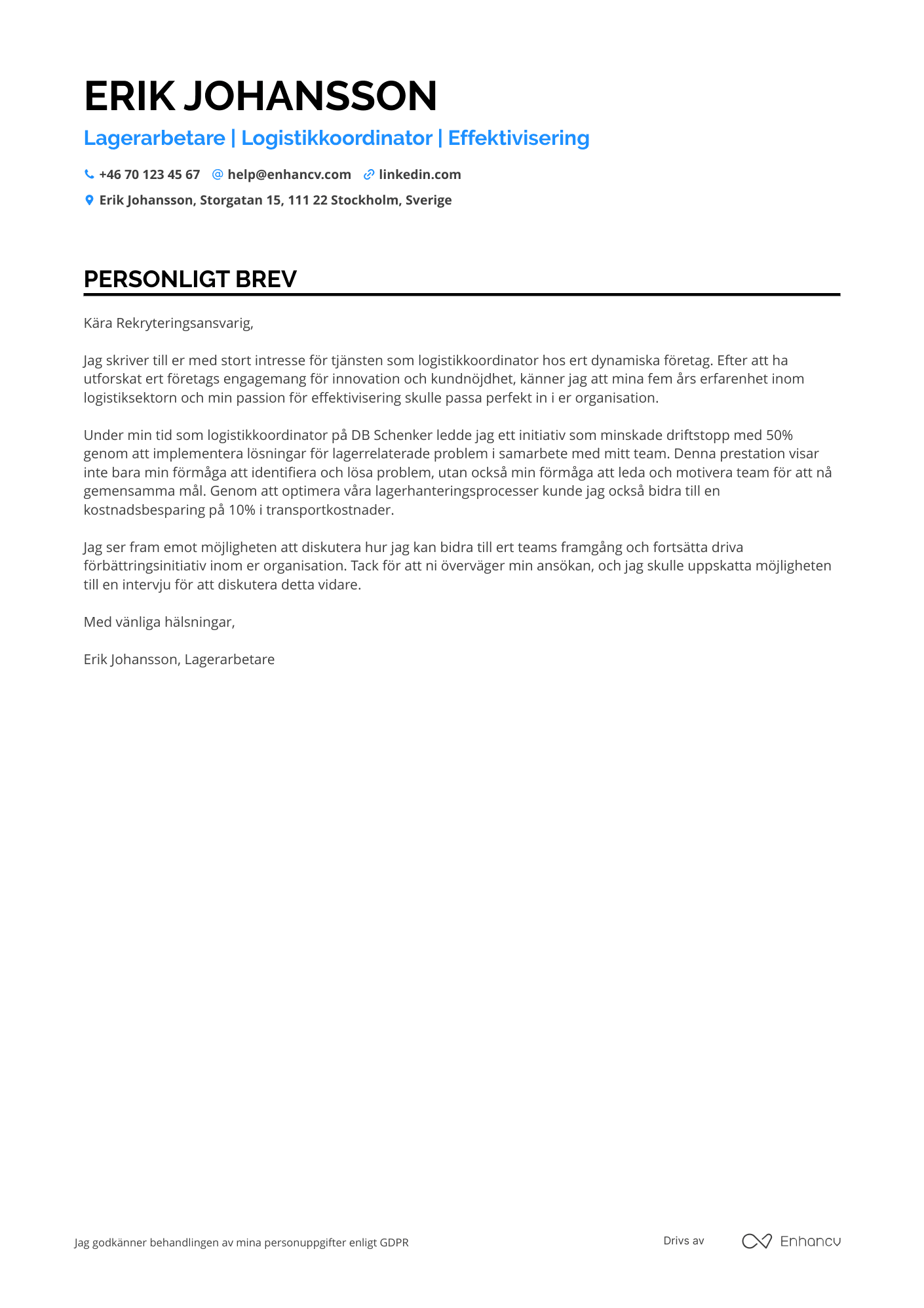 Personligt brev för Lagerarbetare logistikkoordinator Resume Example