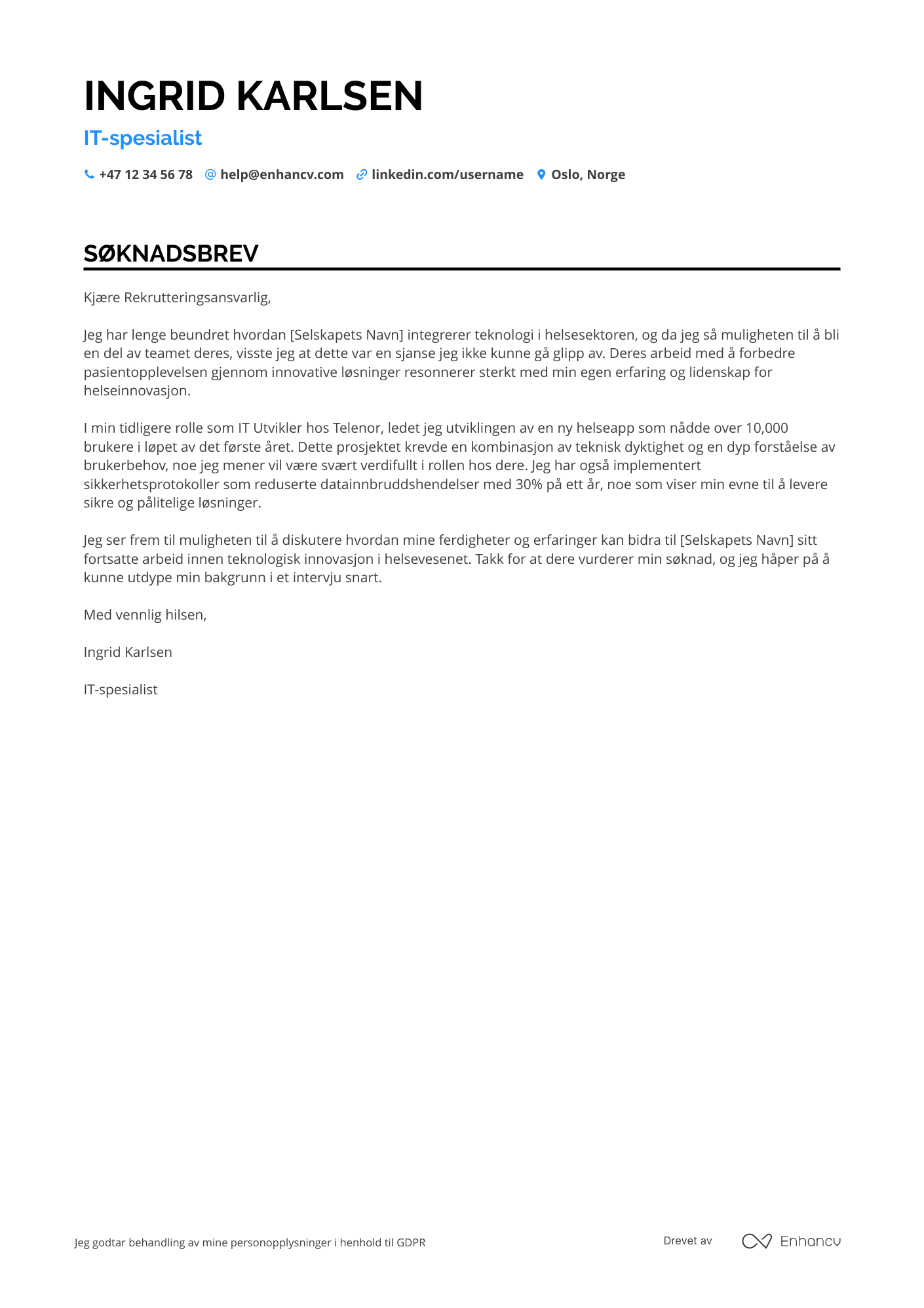 Søknadsbrev for Nyutdannede IT spesialist i helsesektoren Resume Example
