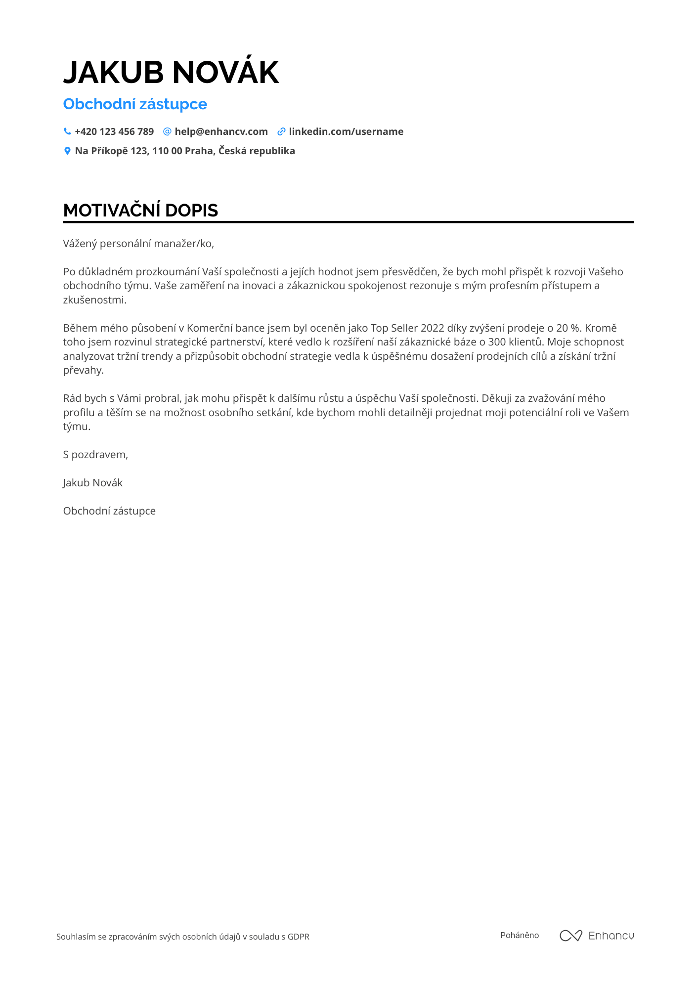 Motivační dopis pro Obchodní zástupce pro bankovní produkty Resume Example