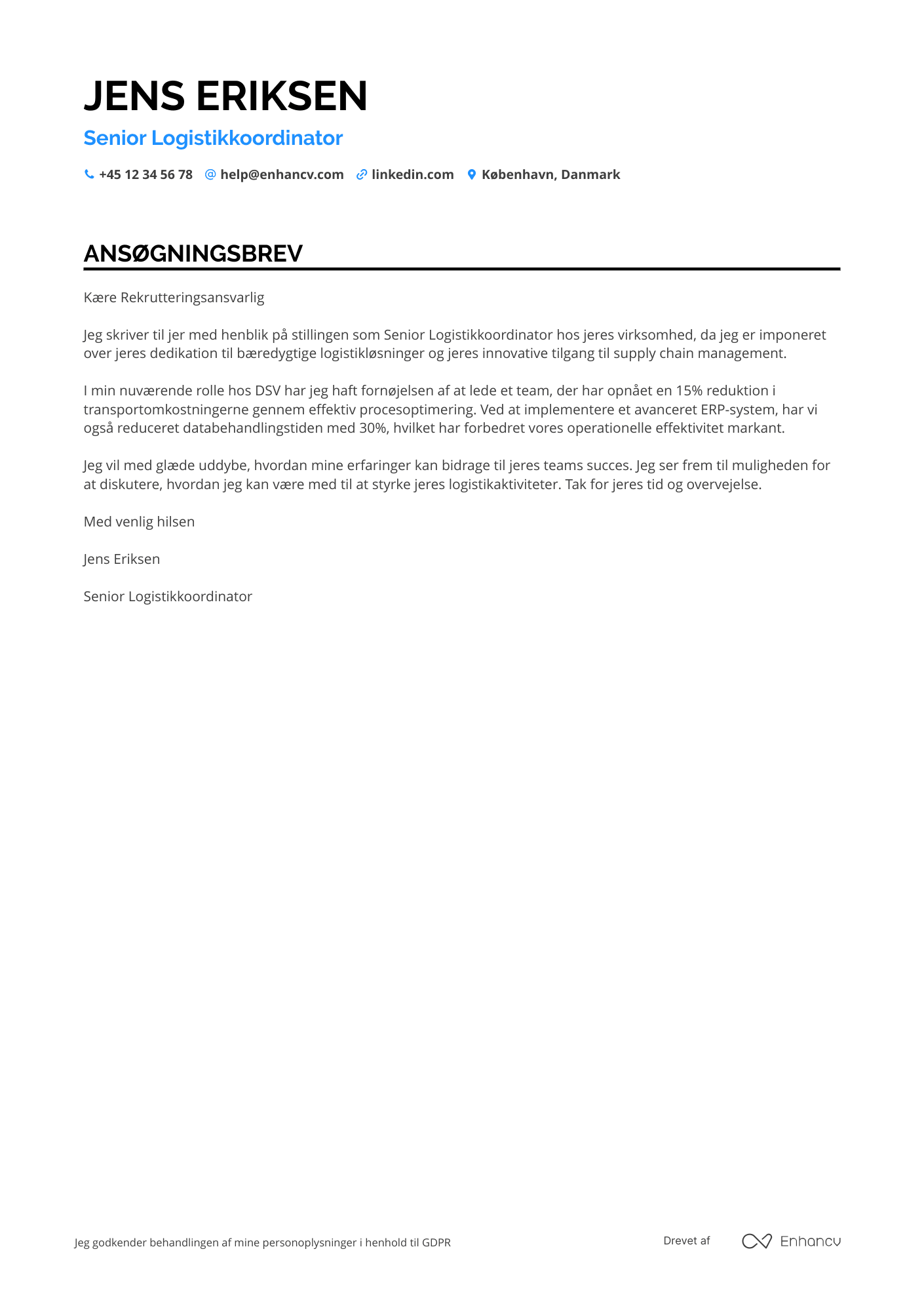 Ansøgningsbrev til Senior logistikkoordinator Resume Example