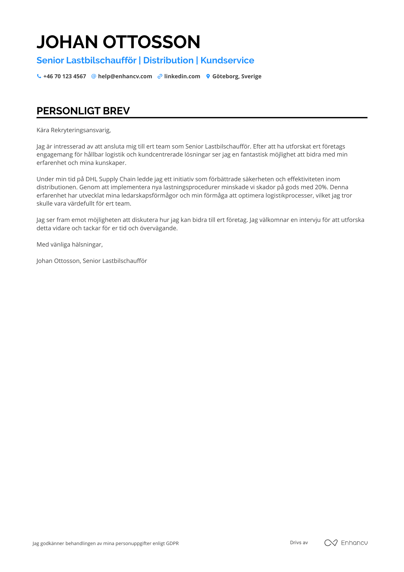 Personligt brev för Lastbilschaufför inom distribution Resume Example