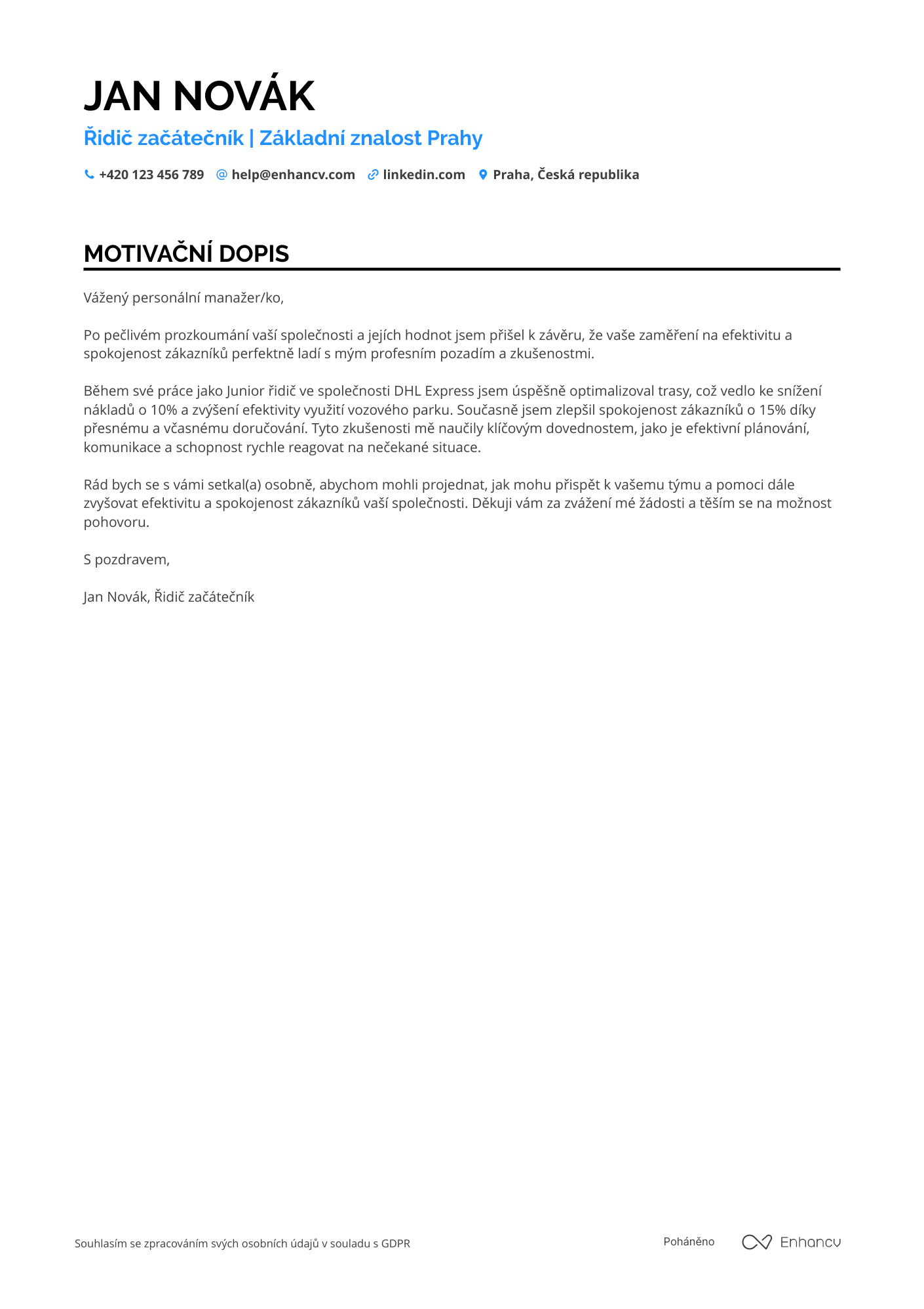 Motivační dopis pro Řidič začátečník Resume Example