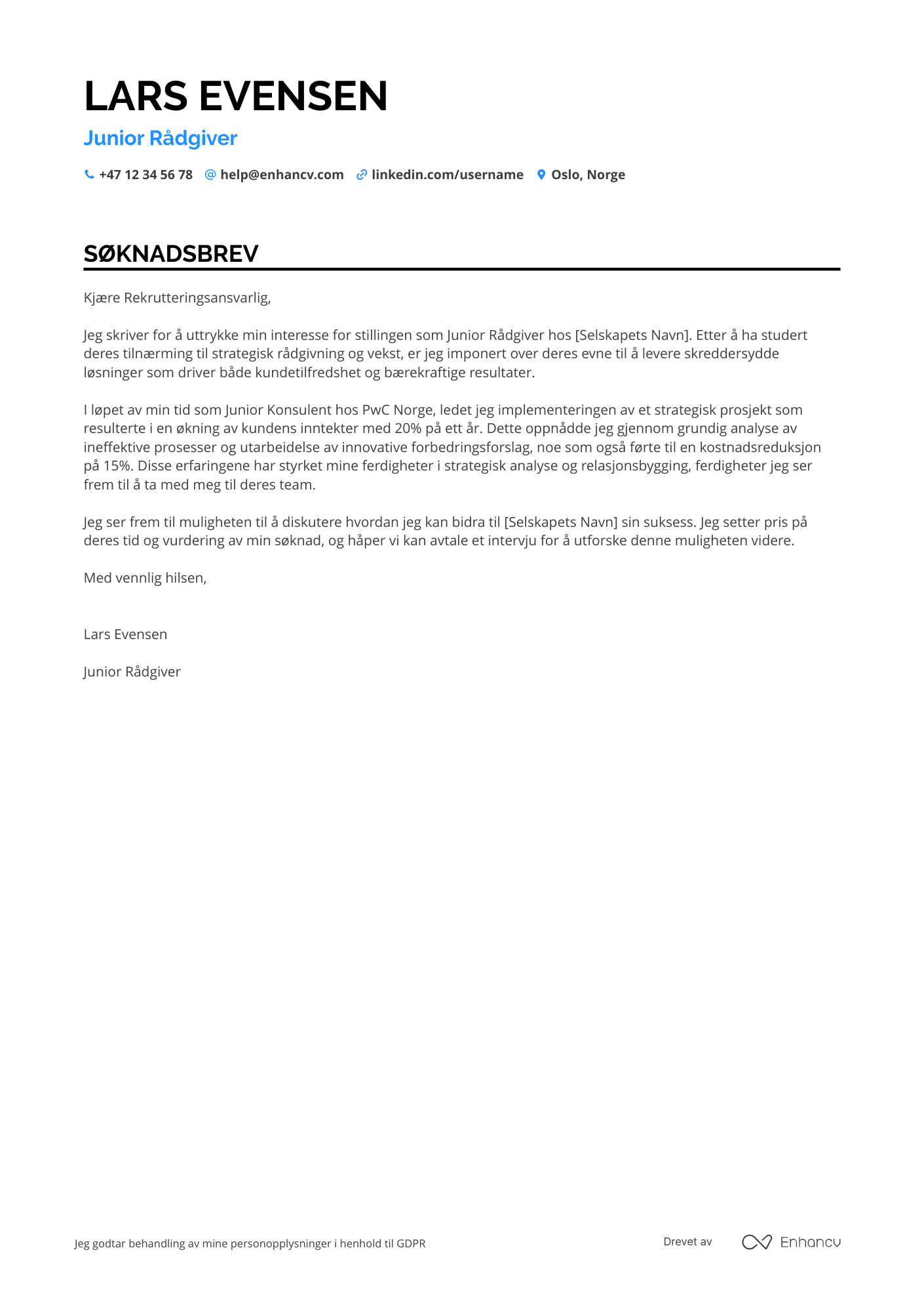 Søknadsbrev for Nyutdannede Junior Rådgiver Resume Example