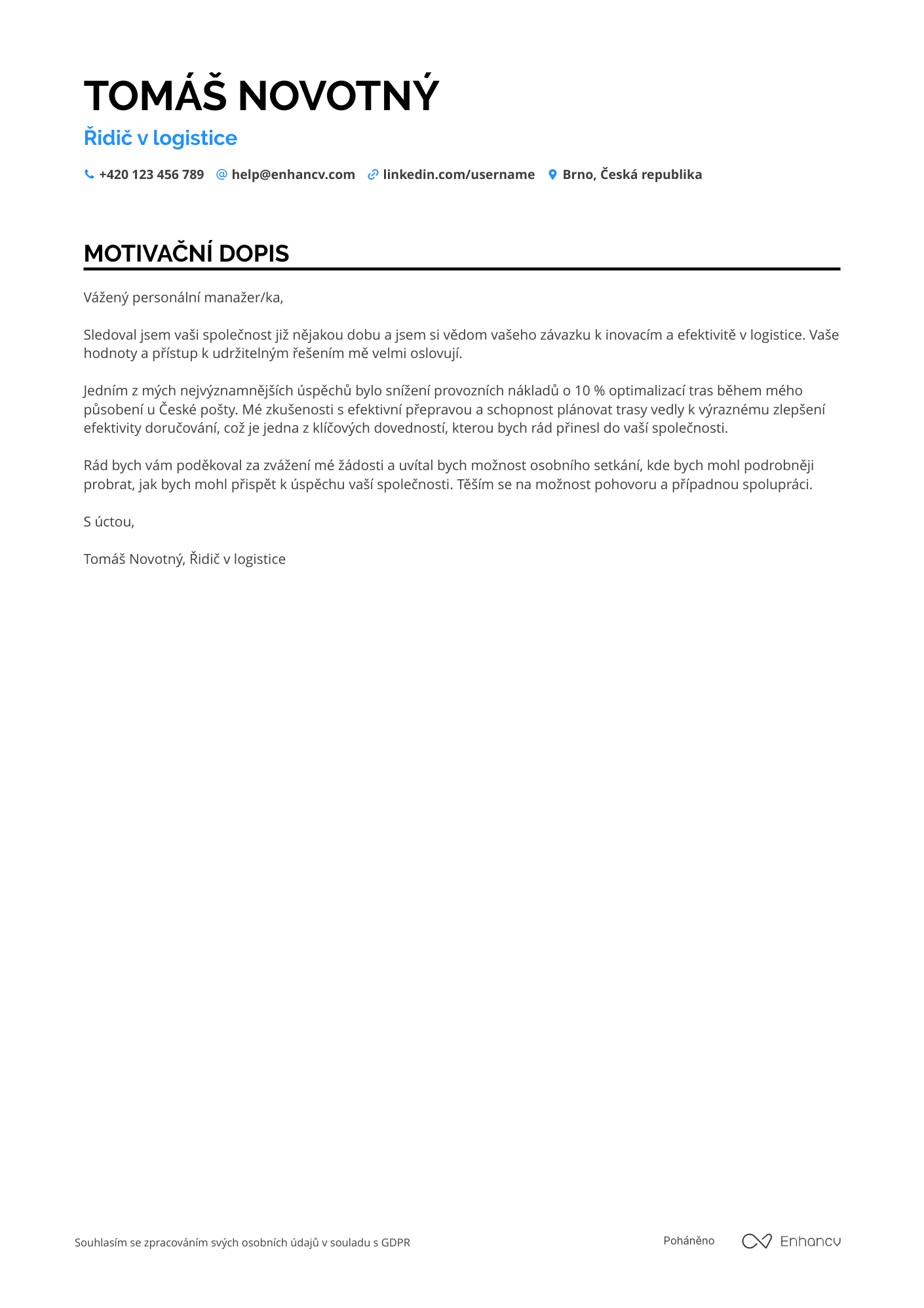 Motivační dopis pro Řidič v logistice Resume Example