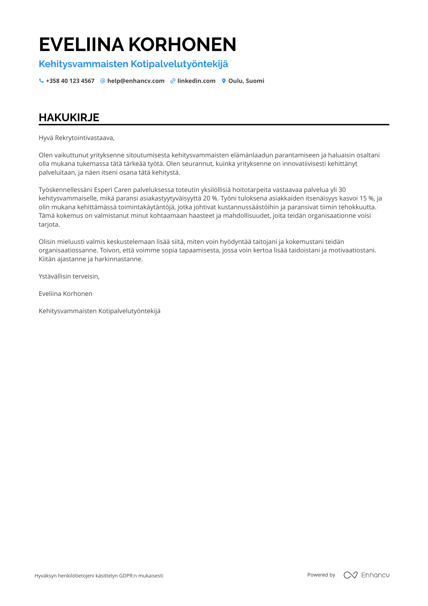 Hakukirje Kehitysvammaisten kotipalvelutyöntekijä Resume Example