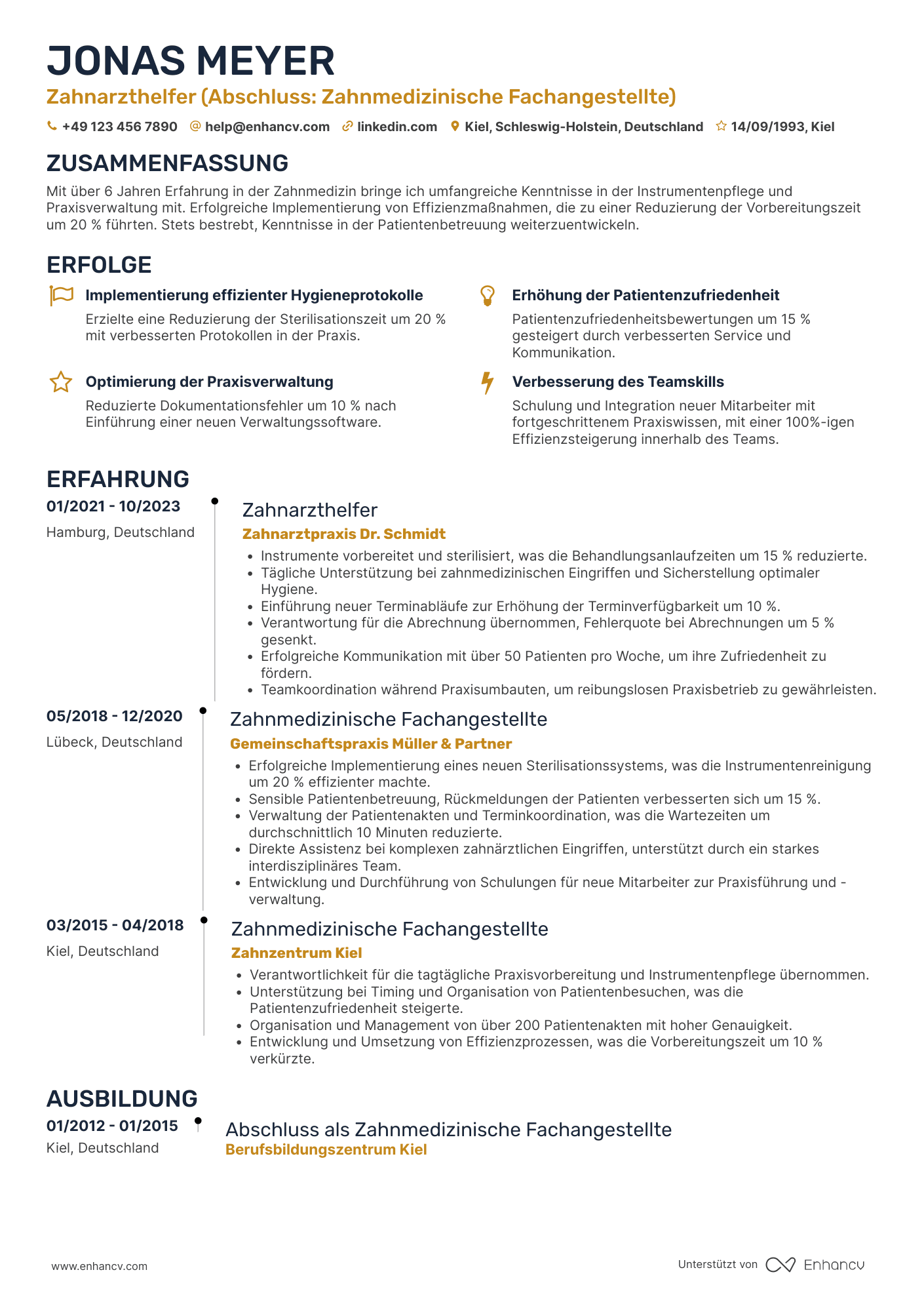 Lebenslauf als Zahnarzthelferin in der Gemeinschaftspraxis Resume Example