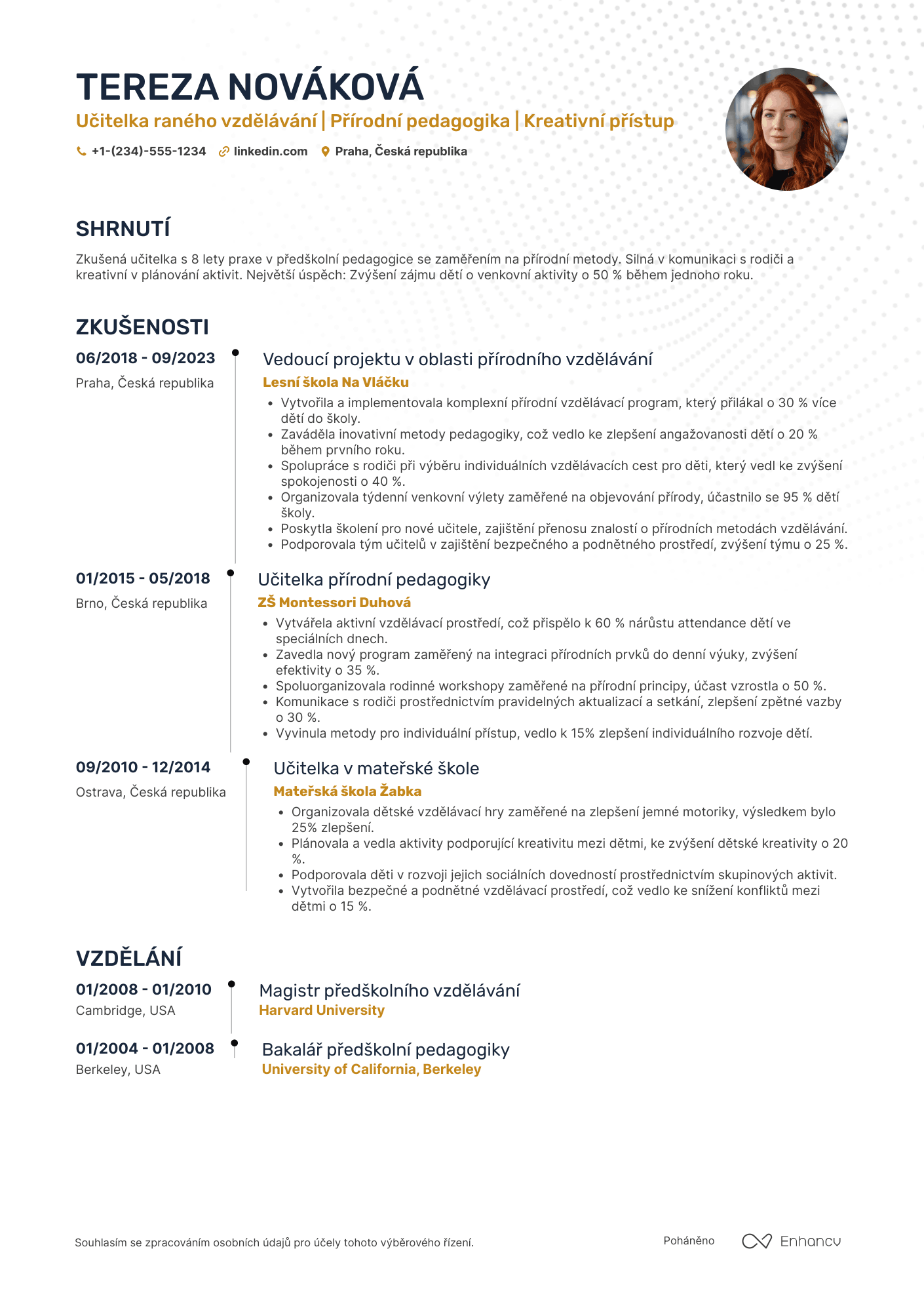 Životopis pro Učitelka raného vzdělávání v přírodní škole Resume Example